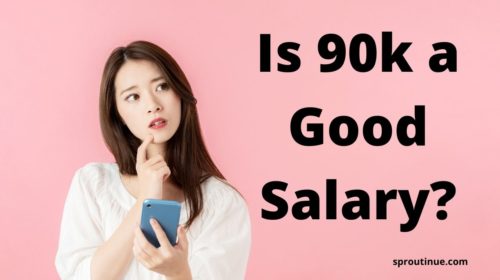 Is 90k A Good Salary?